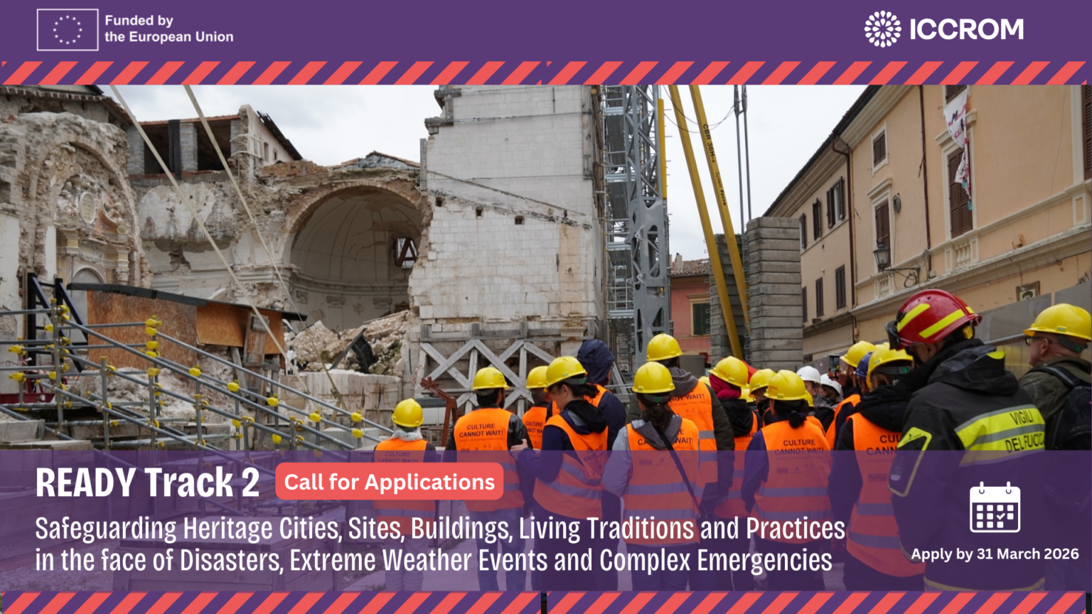 Disaster Ready Buildings READY Track 2 – Safeguarding Heritage Cities, Sites, Buildings, Living ...